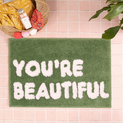 You're Beautiful Bath Mat