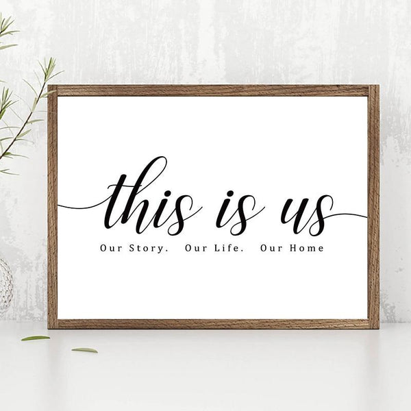 This is Us - Our Story Our Life Our Home Wall Art